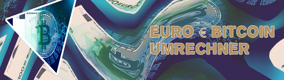 Euro bitcoin rechner