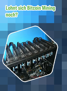 Lohnt sich bitcoin mining noch