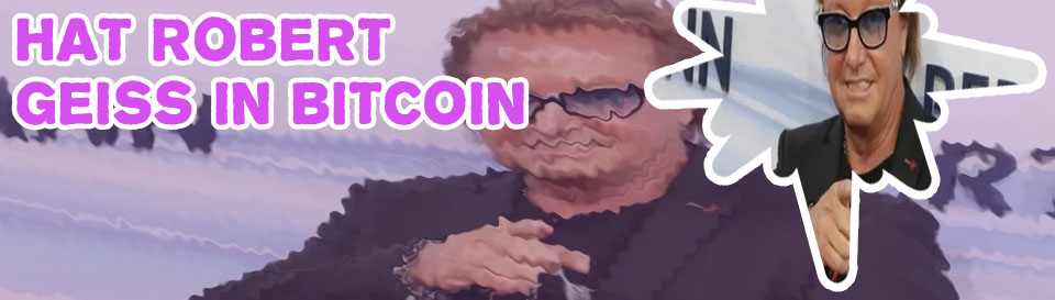 Robert geiss bitcoin superstar